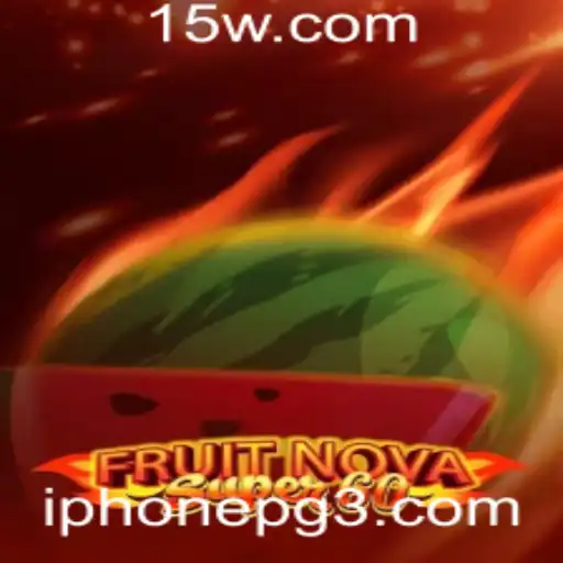 FruitNovaSuper60: Descubra a Emoção Desse Jogo Vibrante